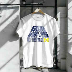 Star Wars Use The Force Michigan Wolverines 1 T Shirt 2.jpg