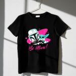 Star-Wars-Valentines-Day-The-Mandalorian-and-Grogu-Be-Mine-6-T-Shirt