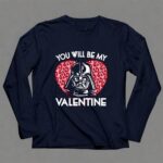 Star-Wars-Valentines-Day-You-Will-Be-My-Valentine-Darth-Vader-9-Long-Sleeves