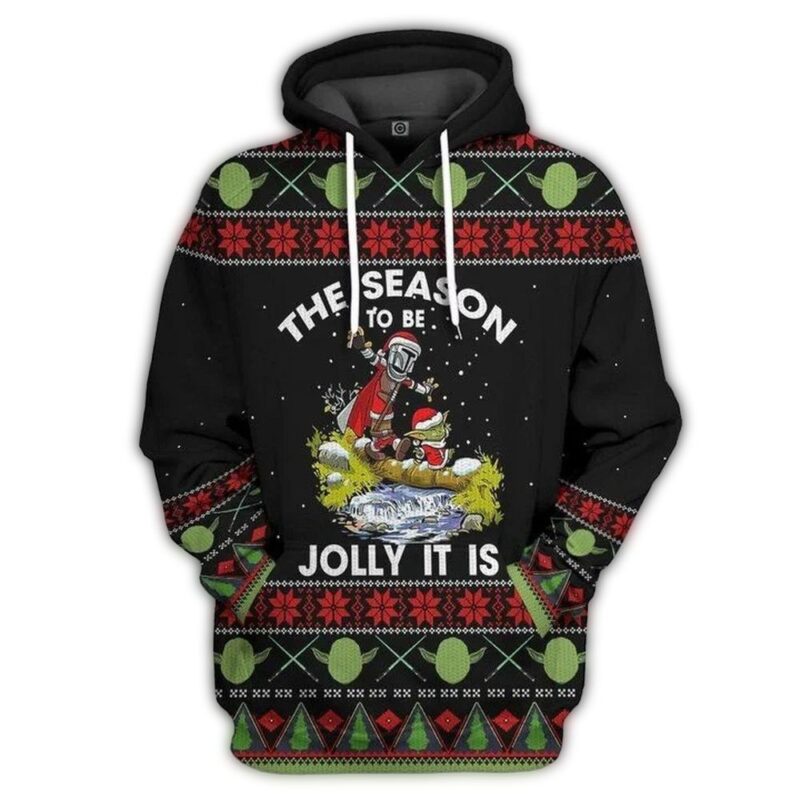 Star Wars Yoda And Mandalorian The Season To Be Jolly It Is Hoodie.jpg