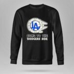 Star Wars come to the Los Angeles Dodgers side 8 Sweatshirt.jpg
