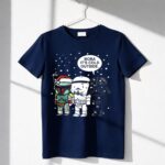 Star20Wars20Boba20Its20Cold20Outside20Winter20Snow20Darth20Vader20Stormtrooper20Santa20Hat 6 T Shirt.jpg
