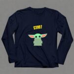 Stay Baby Yoda Mandalorian Grogu 6 Long Sleeves.jpg