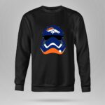 Stormtroopers Face Denver Broncos 8 Sweatshirt.jpg