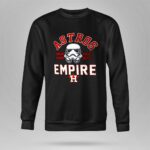 Stormtroopers Houston Astros Empire 8 Sweatshirt.jpg