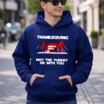 Thanksgiving May The Turkey Be With You Party Character 2 Hoodie.jpg