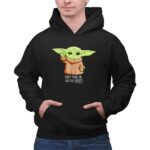 The Mandalorian The Child Dont Make Me Use The Force Baby Yoda Grogu 2 Hoodie.jpg