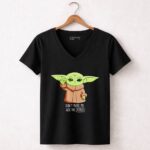 The Mandalorian The Child Dont Make Me Use The Force Baby Yoda Grogu 7 Womens V Neck.jpg