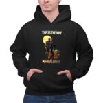 This Is The Way The Mandalorian Warrior and Baby Yoda 7 Hoodie.jpg
