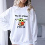 Yoda-Best-Boyfriend-Love-You-I-Do-Grogu-Heart-Star-Wars-8-Sweatshirt