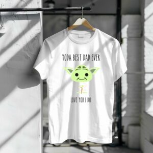 Yoda Best Dad Ever Love You I Do Star Wars Yoda Father's Day Shirt