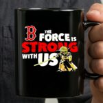 Yoda The Force Is Strong With Us Boston Red Sox 3 mug 1.jpg