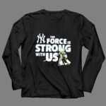 Yoda-The-Force-Is-Strong-With-Us-New-York-Yankees-4-Long-Sleeves