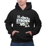 Yoda-The-Force-Is-Strong-With-Us-New-York-Yankees-7-Hoodie