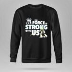 Yoda-The-Force-Is-Strong-With-Us-New-York-Yankees-8-Sweatshirt