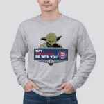 Yoda and Rebel Alliance May Chicago Be With You Cubs 4 Long Sleeves.jpg Yoda and Rebel Alliance May Chicago Be With You Cubs 4 Long Sleeves.jpg