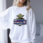 Yoda and Rebel Alliance May Chicago Be With You Cubs 8 Sweatshirt.jpg Yoda and Rebel Alliance May Chicago Be With You Cubs 8 Sweatshirt.jpg