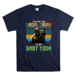 Youre-The-Dadalorian-To-My-Baby-Yoda-9-T-Shirt